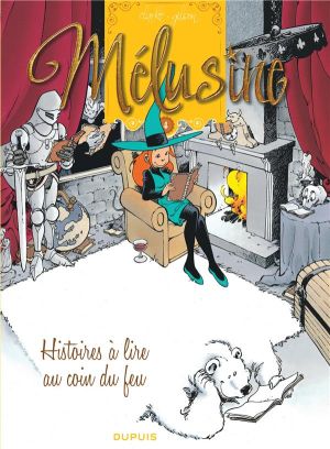 Mélusine tome 4 histoires à lire au coin du feu