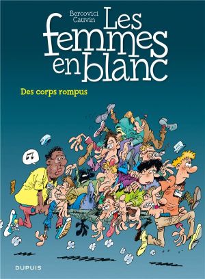Les femmes en blanc tome 14 des corps rompus