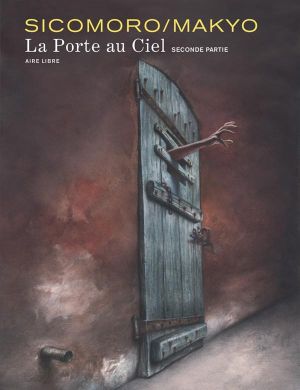 la porte au ciel tome 2 - édition spéciale
