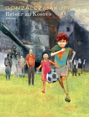 retour au Kosovo tome 1 - luxe