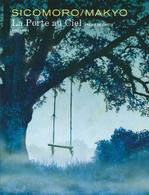 La porte au ciel tome 1
