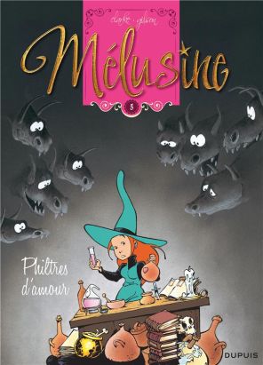 Mélusine tome 5 - philtres d'amour (nouvelle édition)