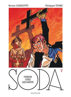 Soda tome 5 - fureur chez les saints - édition 2014
