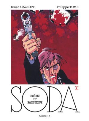 Soda tome 11 - prières et balistique - édition 2014