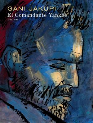 El comandante yankee - édition spéciale