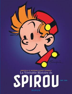 La véritable histoire de Spirou tome 2