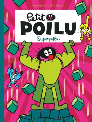 Le Petit Poilu tome 18 - Superpoilu