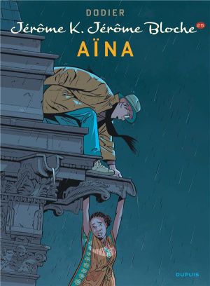 Jérôme K. Jérôme Bloche tome 25 - Aïna