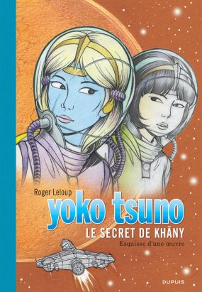 Yoko Tsuno tome 27 - Le secret de Khany (grand format)