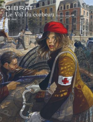 Le vol du corbeau intégrale - édition spéciale