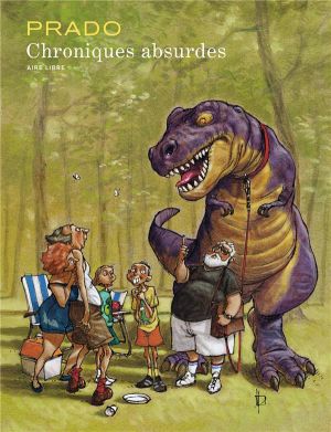 Chroniques absurdes - intégrale - édition spéciale