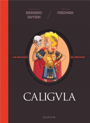 Les méchants de l'histoire tome 2 - Caligula