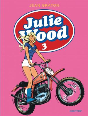 Julie Wood - intégrale tome 3