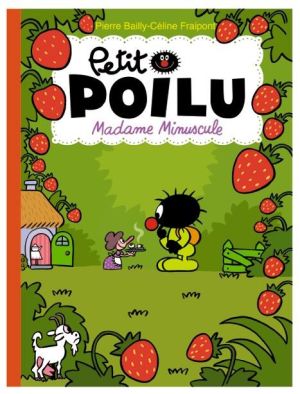 Petit Poilu tome 20 - Madame Minuscule