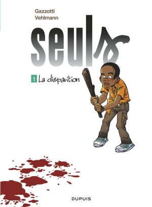 Seuls tome 1 - la disparition