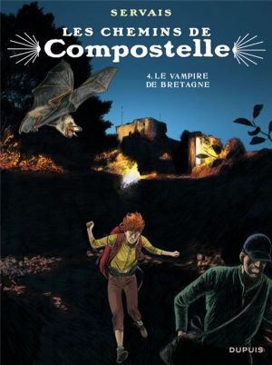 Les chemins de compostelle - édition spéciale tome 4