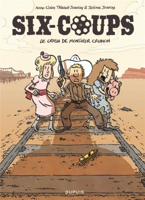 Six-coups tome 1