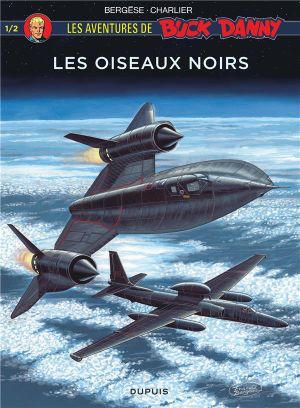Buck Danny - hors-série tome 1 - Les oiseaux noirs 1/2