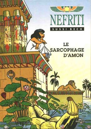 Néfriti tome 1 - Le sarcophage d'Amon (éd. 1990) Néfriti tome 1 - Le sarcophage d'Amon (éd. 1990)