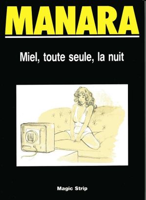 Miel, toute seule, la nuit