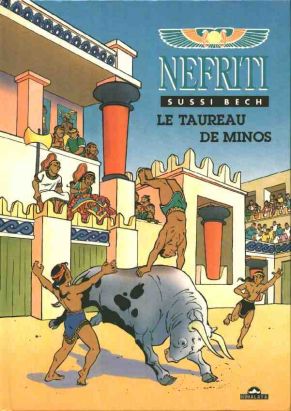 Néfriti tome 3 - Le taureau de Minos (éd. 1991) Néfriti tome 3 - Le taureau de Minos (éd. 1991)