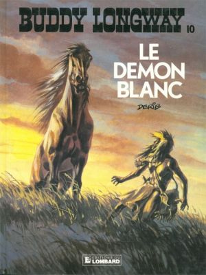 Buddy Longway tome 10 - le démon blanc