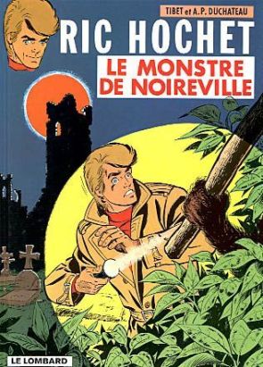 Ric Hochet tome 15 - le monstre de noireville