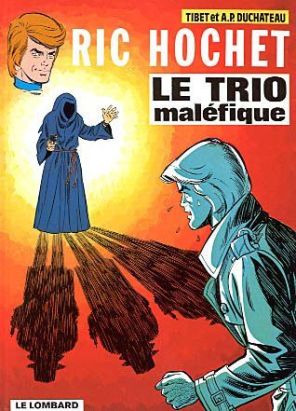 Ric Hochet tome 22 - le trio maléfique