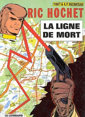 Ric Hochet tome 23 - la ligne de mort Ric Hochet tome 23 - la ligne de mort