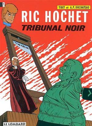 Ric Hochet tome 32 - tribunal noir