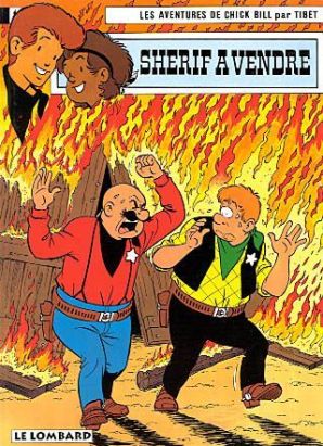 Chick bill tome 45 - shérif à vendre