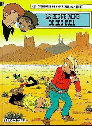 chick bill tome 47 - la bonne mine de dog bull