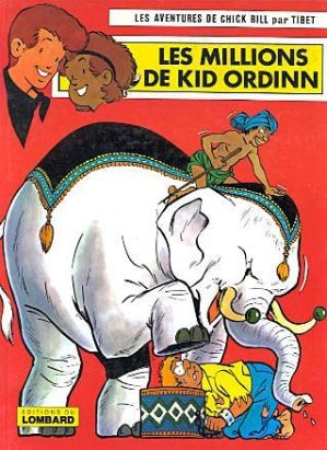 Chick Bill tome 17 - les millions de kid ordinn