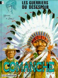 comanche tome 2 - les guerriers du désespoir