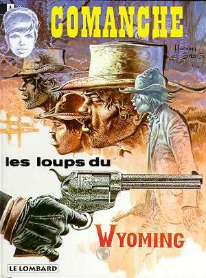 comanche tome 3 - les loups du wyoming comanche tome 3 - les loups du wyoming