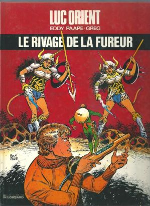 Luc orient tome 14 - Le rivage de la fureur