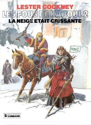lester cockney tome 2 - la neige etait crissante lester cockney tome 2 - la neige etait crissante