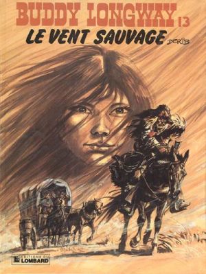 Buddy Longway tome 13 - le vent sauvage
