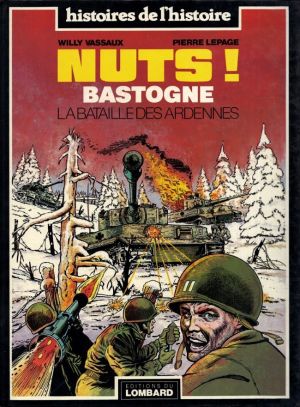 La bataille des Ardennes - Nuts ! tome 1
