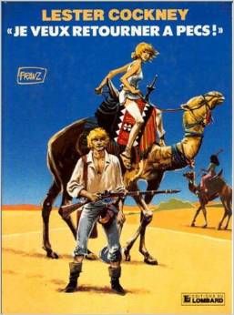 lester cockney tome 4 - je veux retourner a pecs lester cockney tome 4 - je veux retourner a pecs