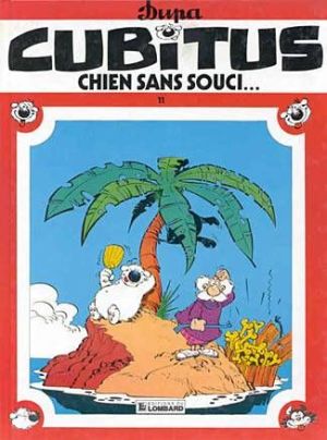 cubitus tome 11 - cubitus chien sans souci