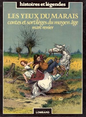 Les yeux du marais - contes et sortilèges du moyen-âge