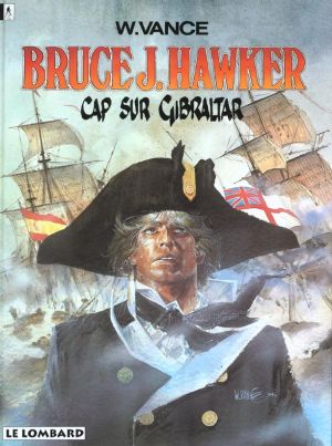 bruce j.hawker tome 1 - cap sur gibraltar