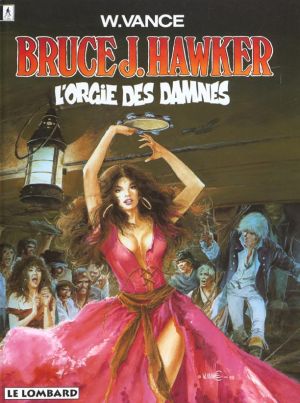 bruce j.hawker tome 2 - l'orgie des damnés