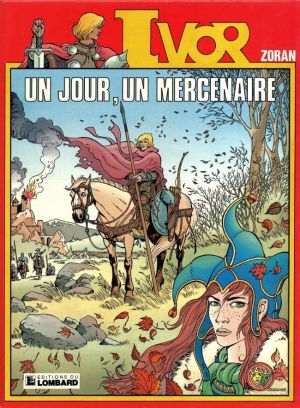 Ivor tome 1 - Un jour, un mercenaire