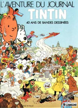 L'Aventure du journal Tintin - 40 ans de bande dessinée L'Aventure du journal Tintin - 40 ans de bande dessinée