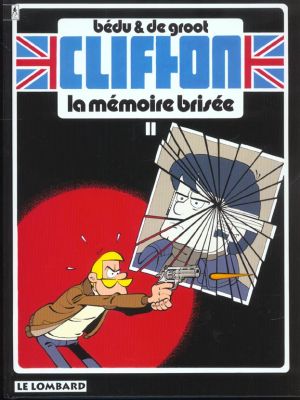 Clifton tome 11 - la mémoire brisée Clifton tome 11 - la mémoire brisée