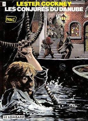 Lester Cockney tome 6 - les conjures du danube Lester Cockney tome 6 - les conjures du danube