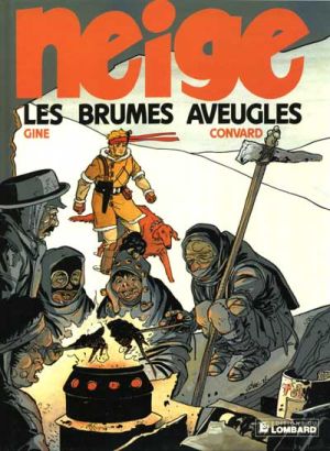 Neige tome 1 - Les brumes aveugles (éd. 1987)