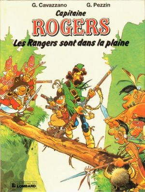Capitaine Rogers tome 1 - Les rangers sont dans la plaine